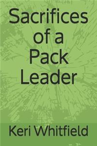 Sacrifices of a Pack Leader