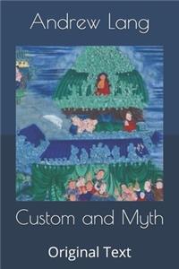 Custom and Myth