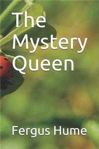 The Mystery Queen