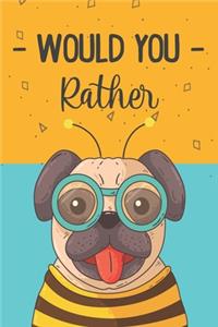 Would You Rather Book For Kids