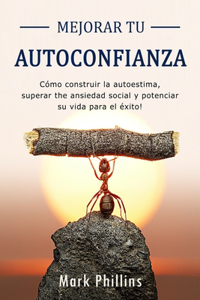 Mejorar tu Autoconfianza