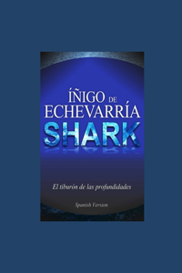 Shark - Íñigo de Echevarría