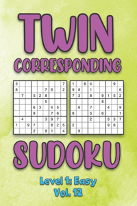 Twin Corresponding Sudoku Level 1