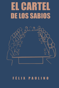 El Cartel de los Sabios