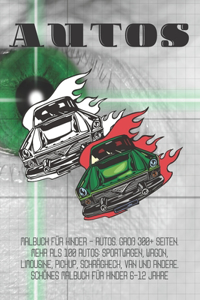 Malbuch für Kinder - Autos. Groß 300+ Seiten. Mehr als 100 Autos