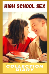 High school sex (volume 1)