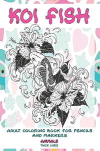 Adult Coloring Book for Pencils and Markers - Animals - Thick Lines - Koi fish