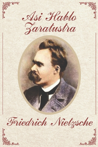 Así Habló Zaratustra de Friedrich Nietzsche