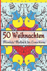 50 Weihnachten Mandala-Malbuch für Erwachsene