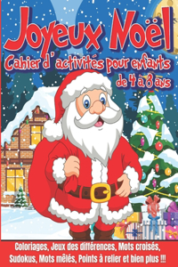JOYEUX NOËL - Cahier d'Activités pour enfants de 4 à 8 ans