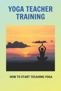 Yoga Teacher Training