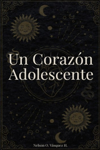 Un Corazón Adolescente