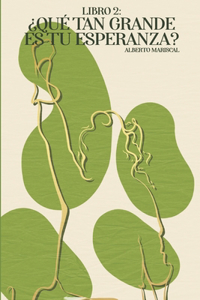 Que tan Grande es tu Esperanza
