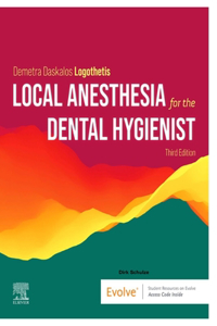 Local Anesthesia for the Dental Hygienist