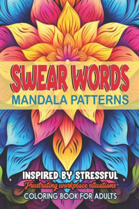 Swear Word & Mandalas Coloring