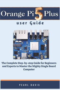Orange Pi 5 plus user guide