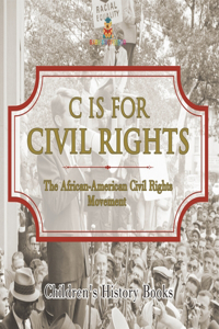 C is for Civil Rights