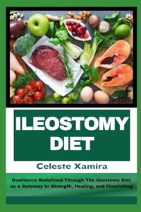 Ileostomy Diet