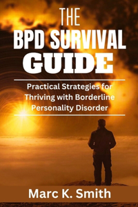 The BPD Survival Guide