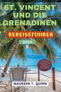 St. Vincent Und Die Grenadinen Reiseführer 2024
