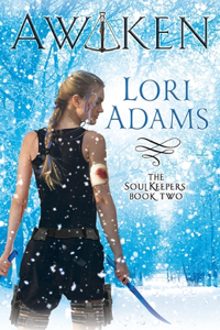 AWAKEN, A Soulkeepers Novel (Book 2)