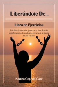 Liberándote de... libro de ejercicio
