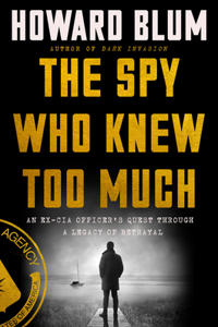 The Spy Who Knew Too Much