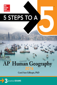 5 Steps to a 5 AP Human Geography 2016
