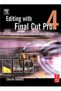 Editing with Final Cut Pro 4