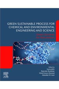 Green Sustainable Process for Chemical and Environmental Engineering and Science