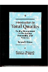 Introduction to Total Quality: Quality Management for Production, Processing and Services