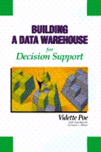 Building a Data Warehouse for Decision Support