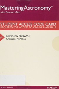 Mastering Astronomy with Pearson Etext -- Standalone Access Card -- For Astronomy Today