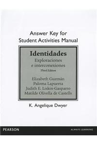Answer Key for the Student Activities Manual for Identidades