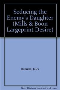 Seducing the Enemy's Daughter