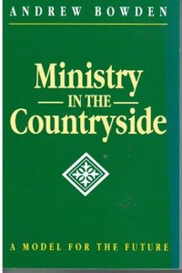 Ministry in the Countryside: A Model for the Future Paperback â€“ 13 December 2016