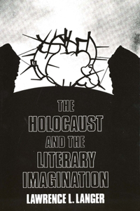 Holocaust and the Literary Imagination