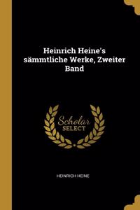 Heinrich Heine's sämmtliche Werke, Zweiter Band