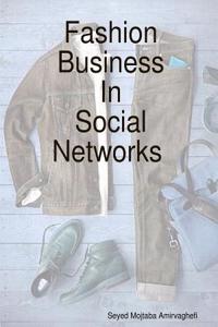 Fashion Business in Social Networks