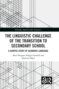 The Linguistic Challenge of the Transition to Secondary School