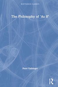 Philosophy of 'As If'