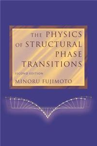The Physics of Structural Phase Transitions