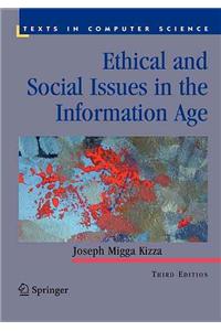 Ethical and Social Issues in the Information Age