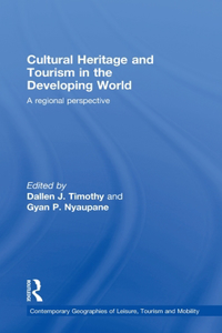 Cultural Heritage and Tourism in the Developing World