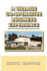 A Village Co-Operative Business Experience