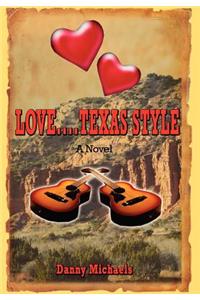 Love....Texas Style
