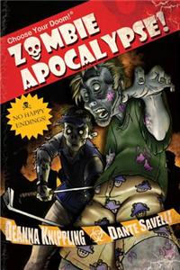 Choose Your Doom Zombie Apocalypse