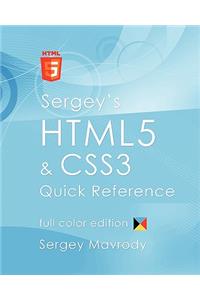 Sergey's HTML5 & CSS3 Quick Reference