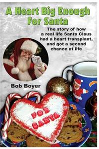 A heart big enough for Santa