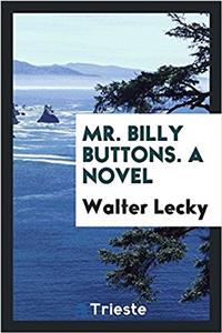 MR. BILLY BUTTONS. A NOVEL